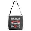 what have the ever done for us? Adjustable Strap Totes