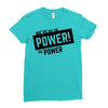 we've got the power Ladies Fitted T-Shirt