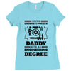Never Underestimate A Daddy With An Engineering Degree Ladies Fitted T-Shirt