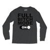 full bitch mode on Long Sleeve Shirts