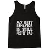 best behavior girls Tank Top