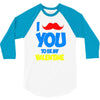 moustache you to be my valentine 3/4 Sleeve Shirt