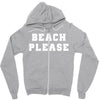 Beach Please Zipper Hoodie