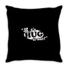 let's hug it out! Throw Pillow