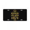 kings are born in 1971 License Plate