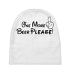 One More Beer Please Baby Beanies