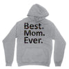 best mom ever Unisex Hoodie