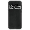 i french kissed kelly kapowski Samsung Galaxy S8