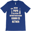 wenn papa wer dann T-Shirt