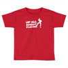 up all night playing battle gaming Toddler T-shirt