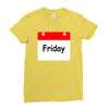title of day of the week friday day of the week Ladies Fitted T-Shirt
