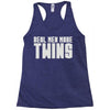 real men make twins Racerback Tank