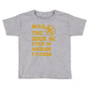 MAY THE ODDS BE EVER IN YOUR FAVOUR Toddler T-shirt