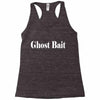ghost bait Racerback Tank