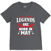 Legends Are Born In May V-Neck Tee
