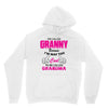 I&rsquo;m Called Granny Because I&rsquo;m Way Too Cool To Be Called Grandma Hoodie