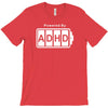 battery powered adhd T-Shirt