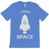 need space T-Shirt