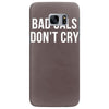 bad girls dont cry halter top crop Samsung Galaxy S7 Edge
