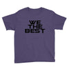 whe the best Youth Tee
