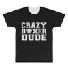 crazy boxer dude All Over Men's T-shirt