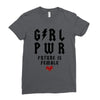 Girl Power Future Is Female Ladies Fitted T-Shirt