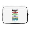 daddy you are my favorite superhero Laptop sleeve
