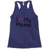 I Love My Mama Racerback Tank