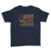 books and cats and coffee Youth Tee