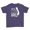 me irl Youth Tee