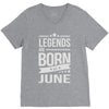 legends are born in june V-Neck Tee