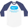 nerdy to the power of awesome 3/4 Sleeve Shirt