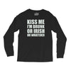 kiss me i'm drunk or irish Long Sleeve Shirts