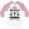 I Am One Blessed Grandma 3/4 Sleeve Shirt