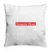 Dumpster Divers Dypebeast Throw Pillow