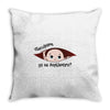 Disculpame Ya Es Septiembre? Throw Pillow