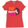 She Wants The D - Dunkin Donuts Ladies Fitted T-Shirt