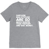 sarcasm and attitude areso much chaper than therapy and bail money V-Neck Tee