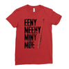 eeny meeny miny moe Ladies Fitted T-Shirt