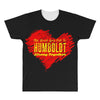 My Heart Goes Out To HUMBOLDT Strong Together All Over Men's T-shirt
