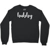 Hubby Crewneck Sweatshirt