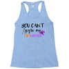 you can't scare me i'm a mother Racerback Tank