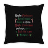 maybe christmas Throw Pillow