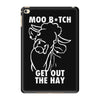 moo bitch iPad Mini 4