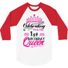 Celebrating With the 1st Birthday Queen 3/4 Sleeve Shirt