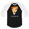 i love pizza! 3/4 Sleeve Shirt