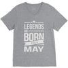 legends are born in may V-Neck Tee