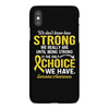 We Don't Know How Strong We Really Are Until Being Strong Is The Only iPhoneX