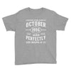 legends were born in october genuıne 1996 qualıty one kind of aged l Youth Tee