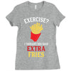 Exercise Extra Fries Ladies Fitted T-Shirt